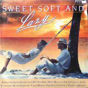 Various - Sweet Soft And Lazy download flac