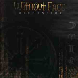 Without Face - Deep Inside download flac