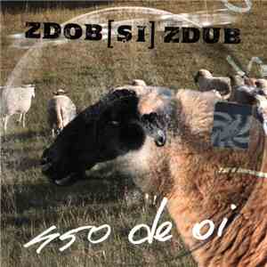 Zdob [Si] Zdub - 450 De Oi download flac