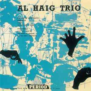 Al Haig Trio - Al Haig Trio download flac