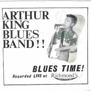 Arthur King Blues Band - Blues Time! Recorded Live At Richmond's download flac