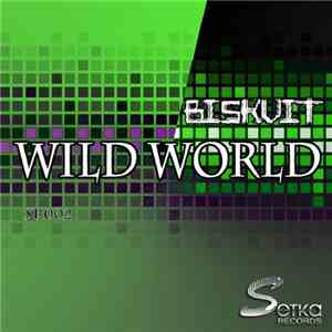 Biskvit - Wild World download flac