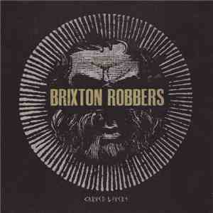 Brixton Robbers - Carved Livers download flac