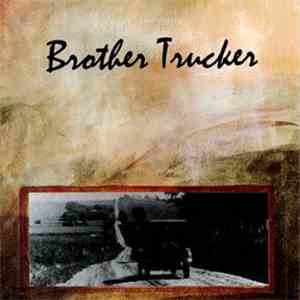 Brother Trucker - Brother Trucker download flac