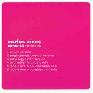 Carlos Vives - Como Tú (Remixes) download flac