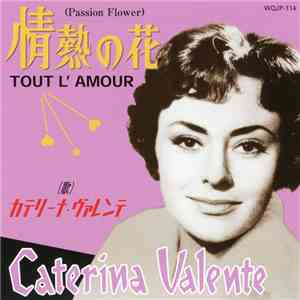 Caterina Valente - Tout L'amour (Passion Flower) download flac