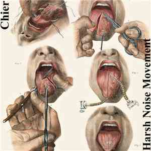 Chier / Harsh Noise Movement - Ankyloglossia download flac