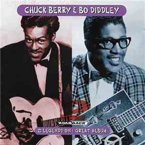 Chuck Berry & Bo Diddley - Back To Back - 2 Legends On 1 Great Album FLAC album
