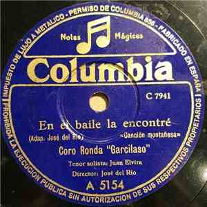 Coro Ronda "Garcilaso" - En El Baile La Encontré / Cantos Romeros download flac