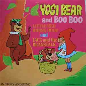 Daws Butler - Yogi Bear And Boo Boo - Little Red Riding Hood And Jack And The Beanstalk download flac