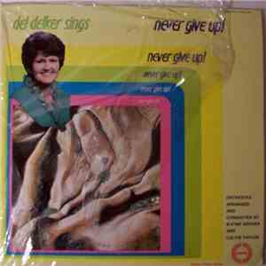Del Delker - Never Give Up! download flac