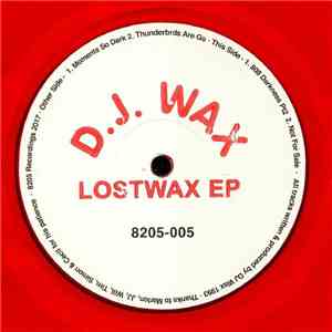 D.J. Wax - Lostwax EP download flac