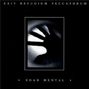 Exit Refugium Peccatorum - Edad Mental download flac