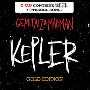 Gemitaiz & Madman  - Kepler (Gold Edition) download flac