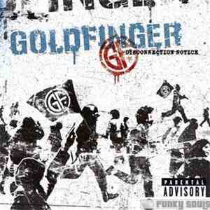 Goldfinger  - Disconnection Notice download flac