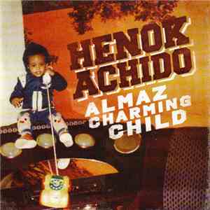 Henok Achido - Almaz Charming Child download flac