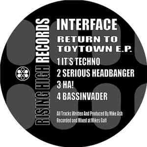 Interface - Return To Toytown EP (2017 Remasters) download flac