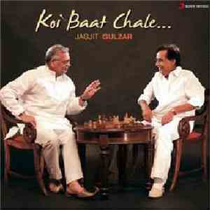 Jagjit Singh, Gulzar - Koi Baat Chale download flac