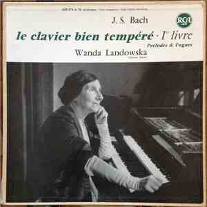 J.S. Bach - Wanda Landowska - Le Clavier Bien Tempéré 1er Livre Préludes & Fugues download flac