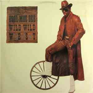 Kool Moe Dee - Wild, Wild West download flac