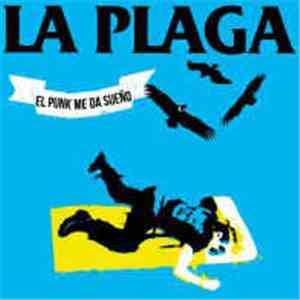 La Plaga - El Punk Me Da Sueño download flac