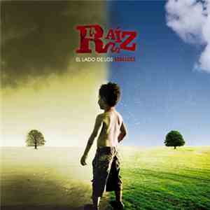 La Raíz - El Lado De Los Rebeldes download flac