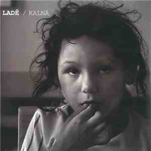 Ladě - Kalná download flac