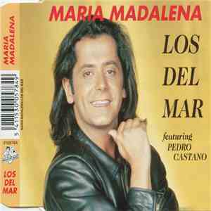 Los Del Mar Featuring Pedro Castaño - Maria Madalena FLAC album