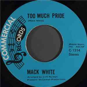 Mack White - Too Much Pride download flac