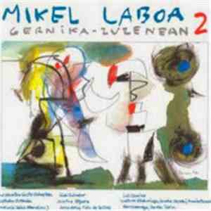 Mikel Laboa - Gernika - Zuzenean 2 download flac