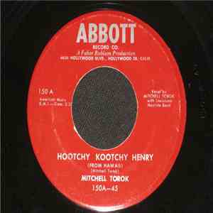 Mitchell Torok With Louisiana Hayride Band - Hootchy Kootchy Henry (From Hawaii) download flac
