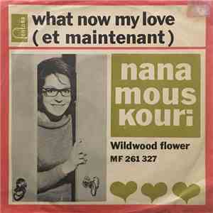 Nana Mouskouri - What Now My Love (Et Maintenant) download flac