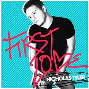 Nicholas Tyler - First Love download flac