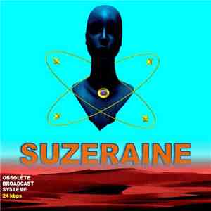 Obsolète Broadcast Système - Suzeraine download flac