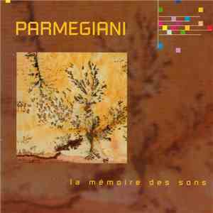 Parmegiani - La Mémoire Des Sons download flac