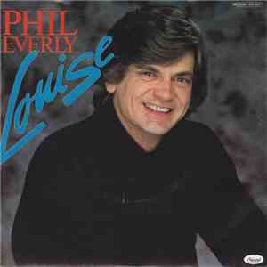 Phil Everly - Louise download flac