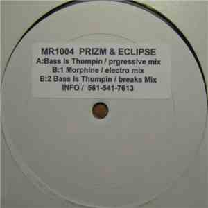 Prizm & Eclipse - Bass Is Thumpin / Morphine download flac