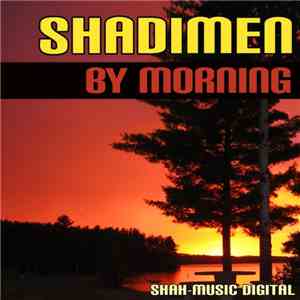 Shadimen - By Morning download flac