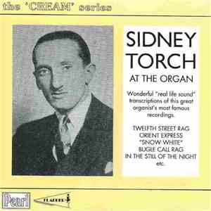 Sidney Torch - The Cream Of Sidney Torch download flac