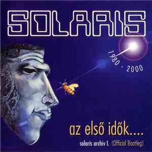 Solaris  - Az Első Idők download flac