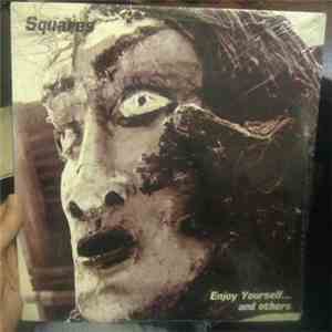 Squares - Enjoy Yourself... and others download flac