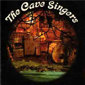 The Cave Singers - Welcome Joy download flac