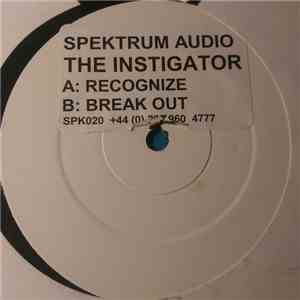 The Instigator - Recognise / Break Out download flac