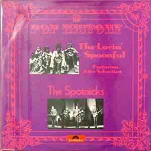 The Lovin' Spoonful Featuring John Sebastian / The Spotnicks - Pop History download flac