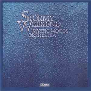 The Mystic Moods Orchestra - Stormy Weekend download flac