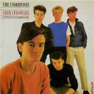 The Undertones - Cher O'Bowlies - The Pick Of The Undertones download flac