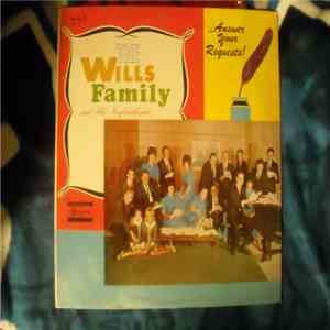 The Wills Family and The Inspirationals - ...Answer Your Requests! download flac