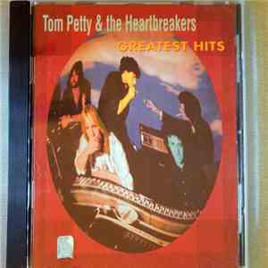 Tom Petty & The Heartbreakers - Greatest Hits download flac