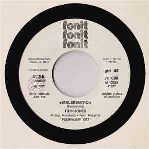 Tomstones / John Miles - Maledentro / Slow Down download flac