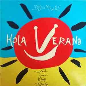 Various - Hola Verano! (Disco Mix 85) download flac